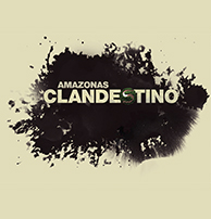 Amazonas Clandestino